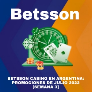 Betsson Casino en Argentina: Promociones de Julio 2022 [Semana 3]0