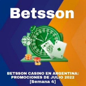 Betsson Casino en Argentina: Promociones de Julio 2022 [Semana 4]