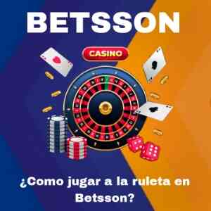 ¿Cómo jugar en Betsson casino online a la ruleta 2023?