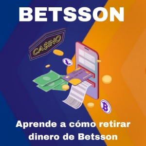 Aprende a cómo retirar dinero de Betsson con esta guía paso a paso