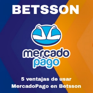 5 ventajas de usar MercadoPago en Betsson