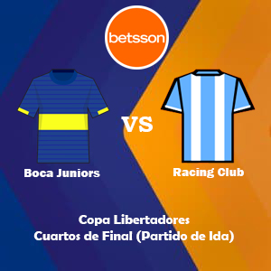 Betsson Argentina: Pronóstico Boca Juniors vs Racing Club de Avellaneda (23 Agosto) | Cuartos de Final de la Copa Libertadores (Partido de Ida)