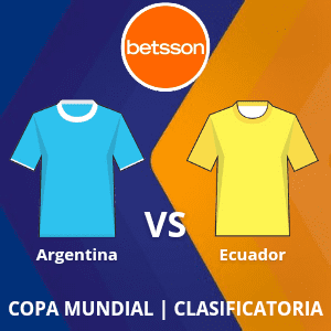 Betsson Argentina: Argentina vs Ecuador (7 de septiembre) | Jornada 1 | Apuestas deportivas en Clasificación CONMEBOL Copa Mundial