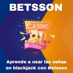 Betsson casino online | ¿Qué significan las señas en blackjack?