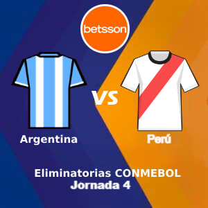 Betsson pronósticos Argentina: Argentina vs Perú (17 de octubre) | Jornada 4 | Apuestas deportivas en Clasificatoria para CONMEBOL Copa Mundial