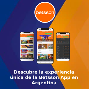 Descubre la experiencia única de la Betsson App en Argentina