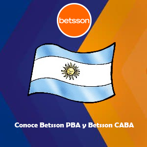 Betsson Argentina | Betsson Córdoba, Betsson PBA y Betsson Caba: Todo lo que debes saber en 2024
