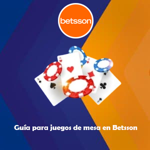 Betsson casino online | Guía completa de juegos de mesa