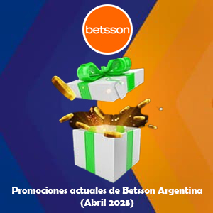 Promociones actuales de Betsson Argentina (Abril 2025)