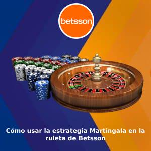 Cómo usar la estrategia Martingala en la ruleta de Betsson