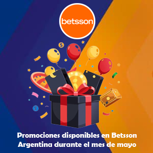 Promociones actuales de Betsson Argentina (Mayo 2025)